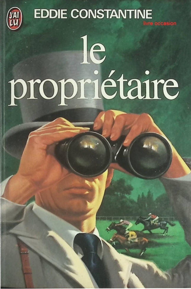 Le propriétaire - Eddie Constantine – Livre d’occasion - livre