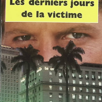 Les Derniers Jours de la Victime – roman policier de José Pablo Feinmann – suspense et intrigue criminelle – livre d’occasion - livre