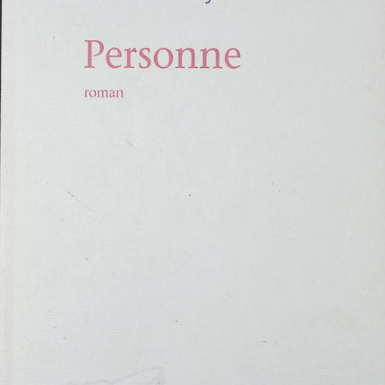 Personne – Prix Femina 2009 – Gwenaëlle Aubry – Roman contemporain primé sur solitude, identité et introspection - livre
