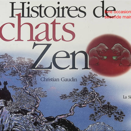 Histoires de chats Zen – Livre illustré zen et sagesse féline - Livre