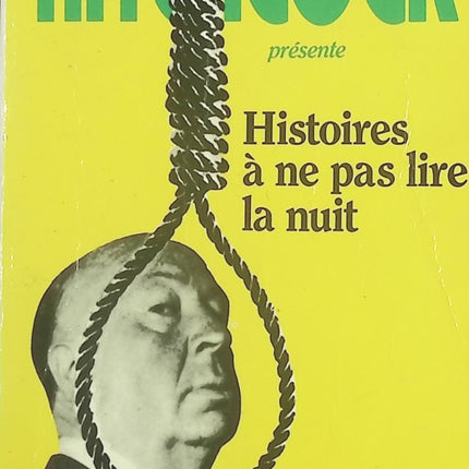 Histoires à ne pas lire la nuit – Nouvelles policières et fantastiques – Alfred Hitchcock - livre