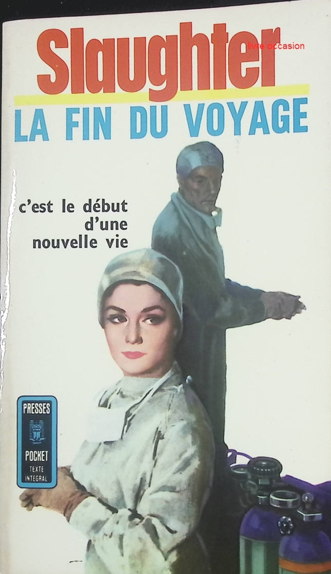 La fin du voyage - Frank G. Slaughter – Livre d’occasion - livre