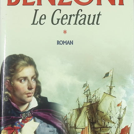 Le Gerfaut - Le Gerfaut des Brumes Tome 1 - Roman historique et saga d’aventure de Juliette Benzoni - Livre