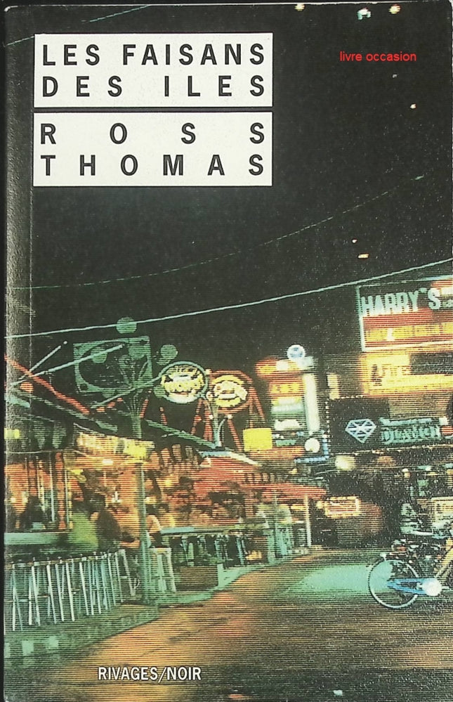 Les Faisans des Iles – roman policier de Ross Thomas – suspense et intrigue internationale – livre d’occasion - livre