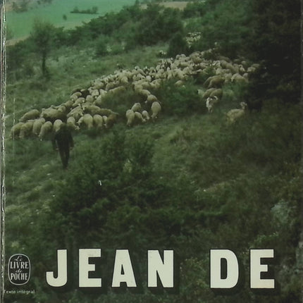 Jean de Florette – Roman de Provence de Marcel Pagnol | Classique de la littérature française - livre