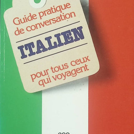 Guide pratique de conversation italien – Guide de voyage et phrases essentielles pour voyager en Italie – Werner Reuther - livre