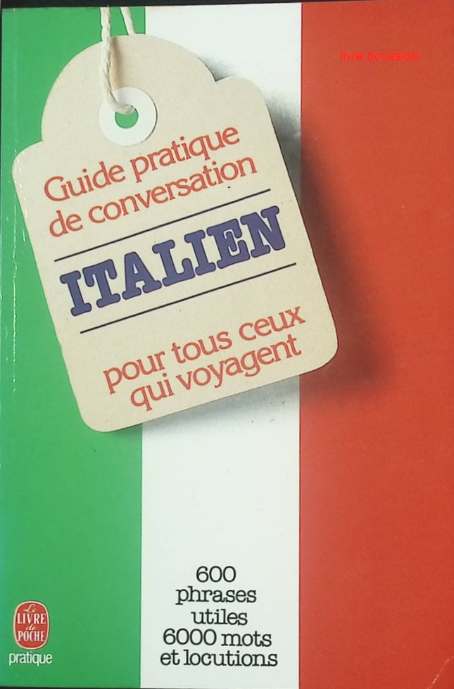 Guide pratique de conversation italien – Guide de voyage et phrases essentielles pour voyager en Italie – Werner Reuther - livre