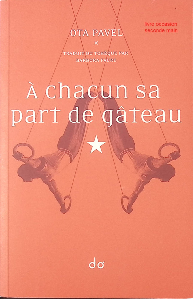 A chacun sa part de gâteau – Ota Pavel, récit tendre et humain - livre
