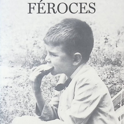 Féroces - Robert Goolrick - livre