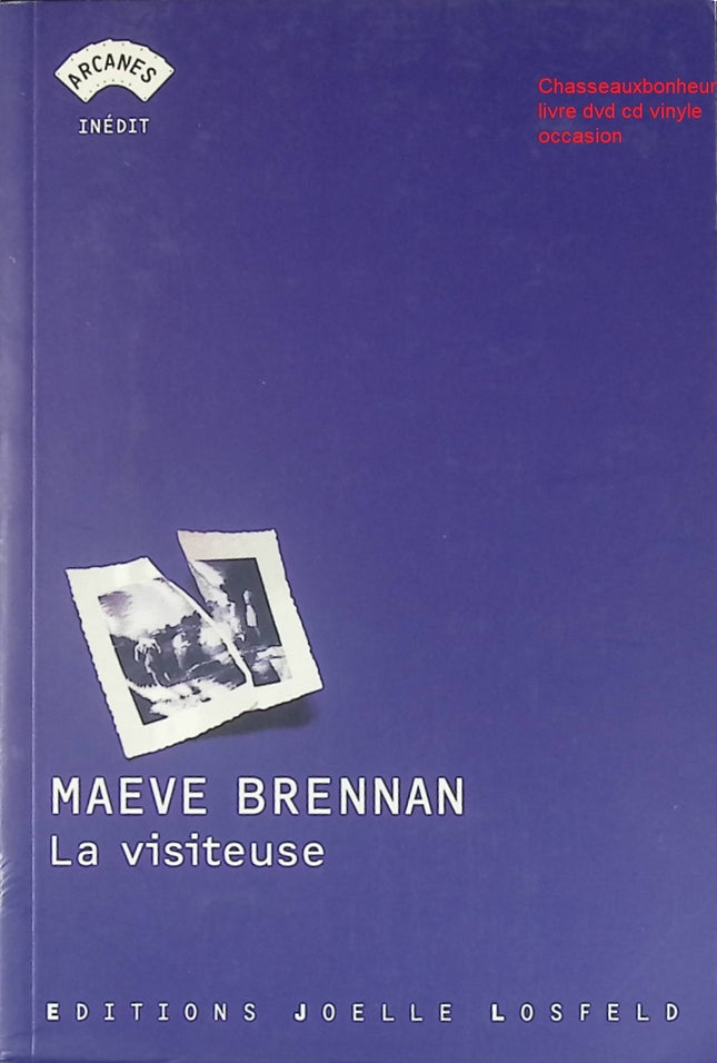 La Visiteuse - Recueil de nouvelles et histoires psychologiques de Maeve Brennan - Livre