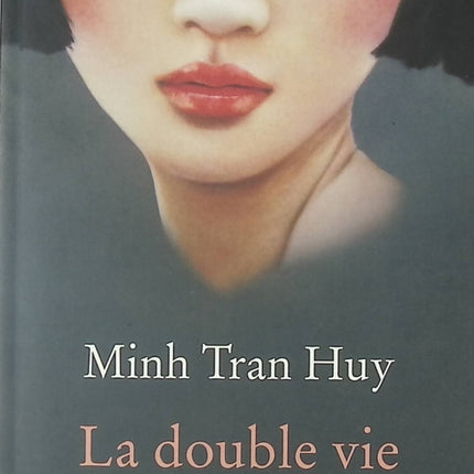 La Double vie d’Anna Song – roman contemporain émouvant de Minh Tran Huy amour et identité - livre
