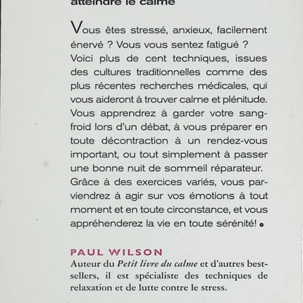 Le grand livre du calme - La méthode - Paul Wilson - Développement personnel - Livre