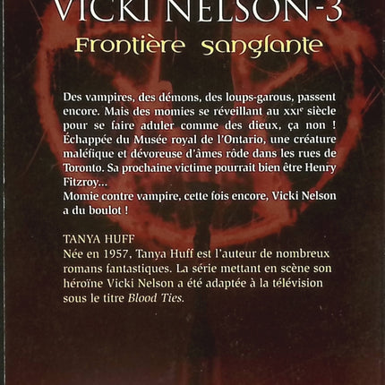 Roman fantastique thriller enquête – Une Aventure de Vicki Nelson Tome 3 : Frontière Sanglante Tanya Huff - Livre