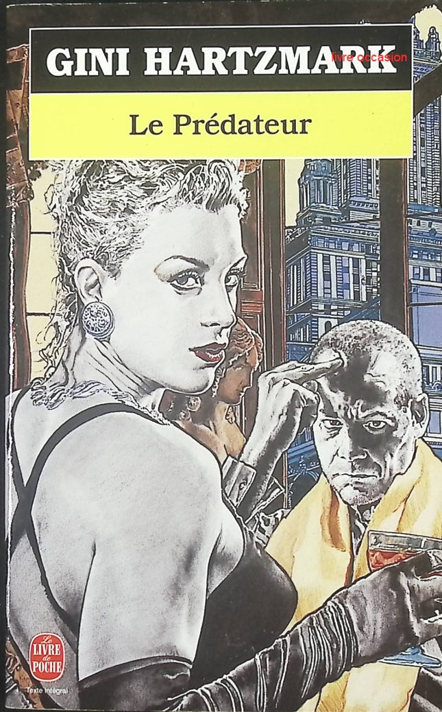 Le Prédateur – thriller de Gini Hartzmark – suspense et enquête policière – livre d’occasion - livre