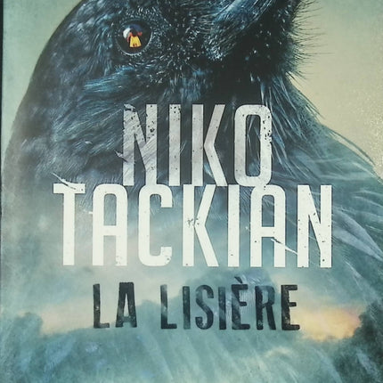 La Lisière – thriller noir en forêt entre survie et secrets – Niko Tackian - Livre
