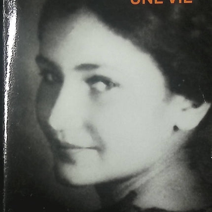Une vie - Simone Veil - Biographie et témoignage inspirant - Livre