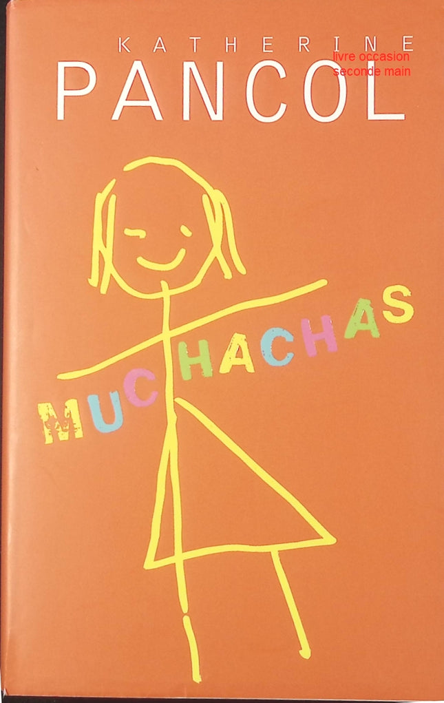 Muchachas 1 – роман de Katherine Pancol, saga féminine captivante - livre