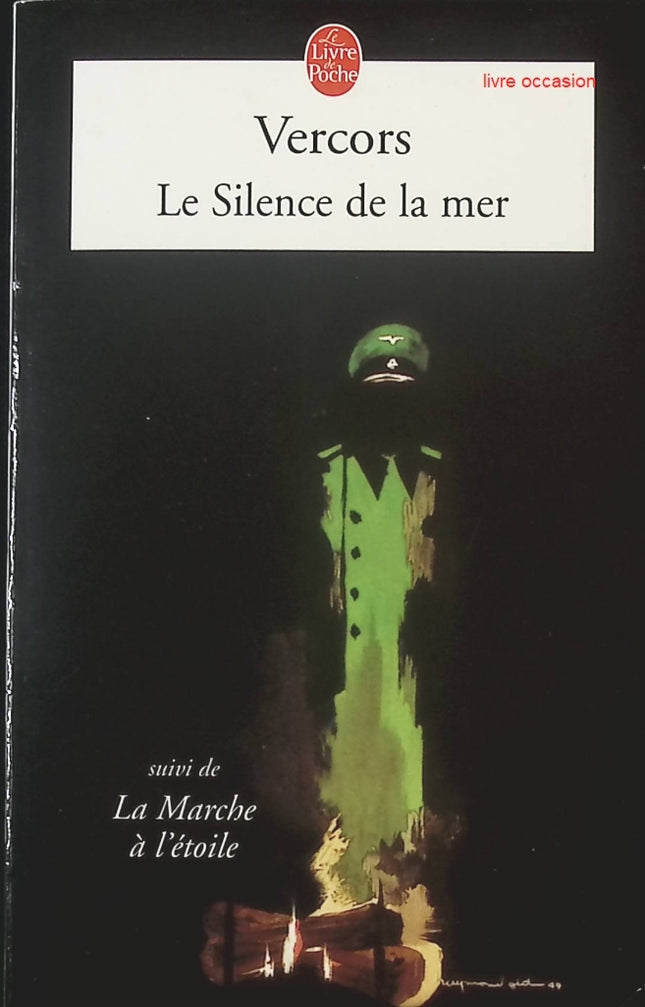 Le Silence de la mer - La Marche à l'étoile - Vercors - livre