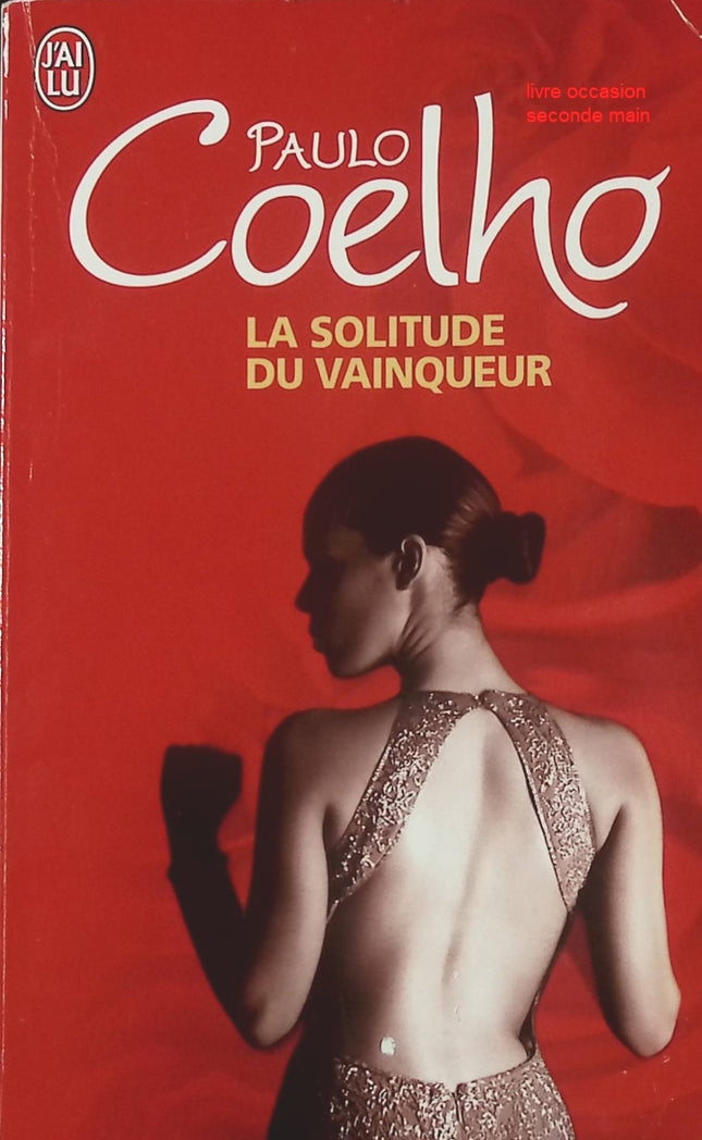 Roman contemporain développement personnel quête spirituelle La Solitude du vainqueur – Paulo Coelho - livre
