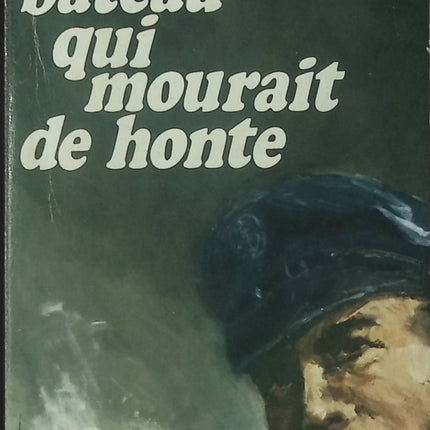 Livre d’occasion Le Bateau qui mourait de honte – Nicholas Monsarrat – roman maritime et récit de guerre navale - livre