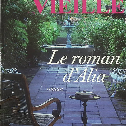 Le Roman d’Alia - Roman historique et saga familiale de Catherine Hermary-Vieille - Livre