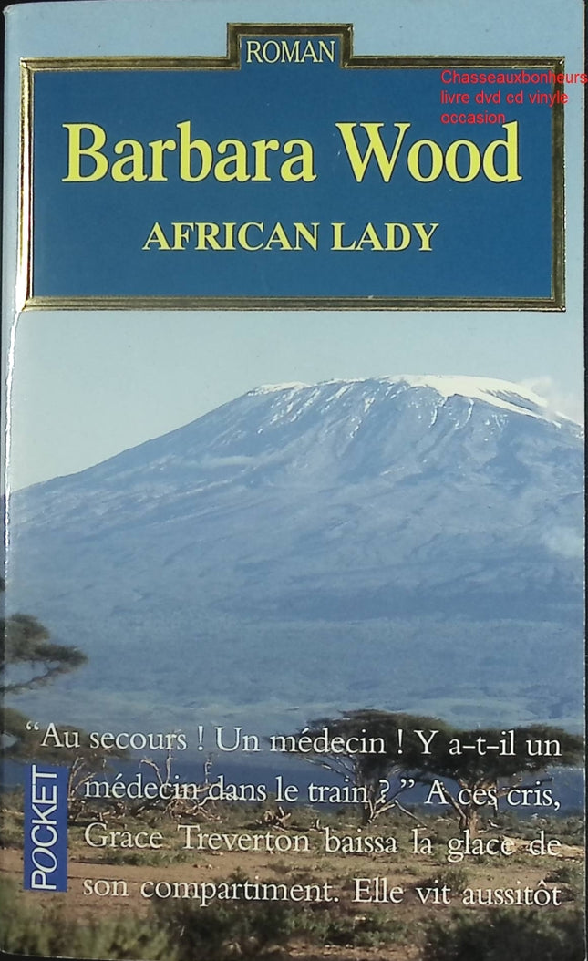 Roman contemporain aventure et destin féminin – African Lady Barbara Wood - Livre