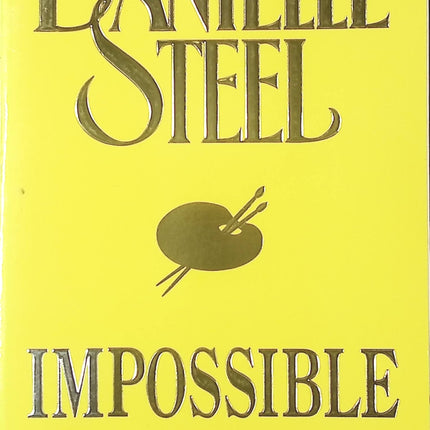Impossible – roman romantique et émouvant de Danielle Steel amour et destin - livre