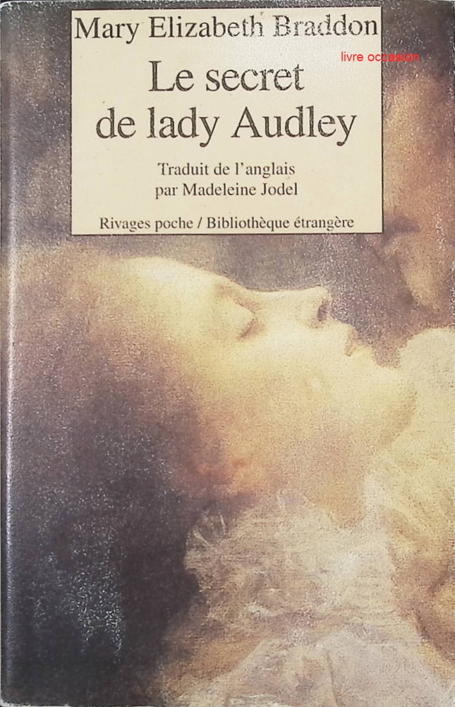 Le secret de Lady Audley - Mary Elizabeth Braddon - livre