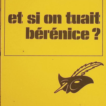 Et si on tuait Bérénice – Roman policier et suspense – Michel Guibert - livre