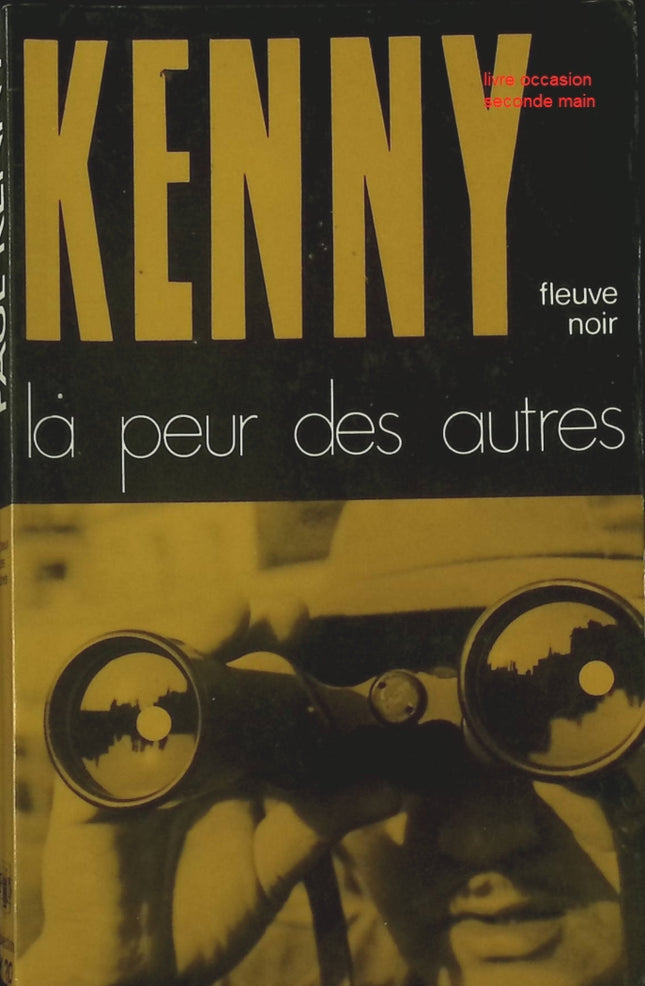 La peur des autres – Paul Kenny | Roman policier espionnage Francis Coplan - livre