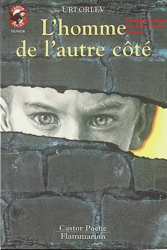 L’Homme de l’autre côté - Roman jeunesse historique et récit émouvant d’Uri Orlev - Livre