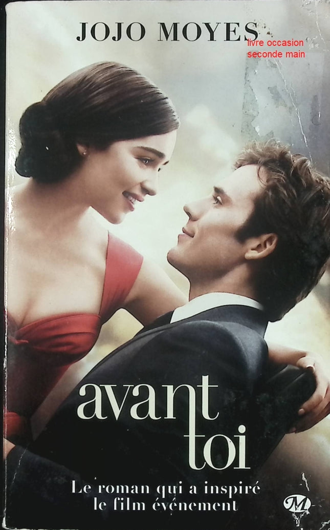 Avant toi – roman d’amour émouvant adapté au film – Jojo Moyes - Livre