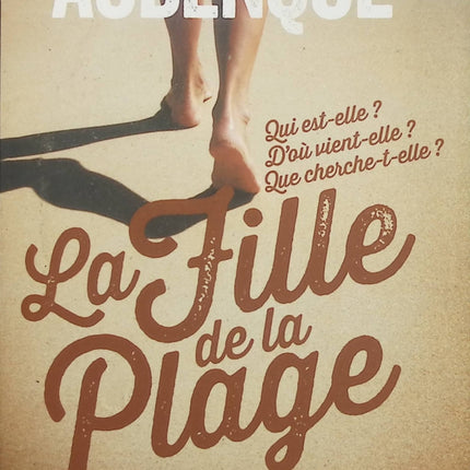 La Fille de la plage – Alexis Aubenque – Thriller – Enquête, secrets, meurtre et suspense - Livre