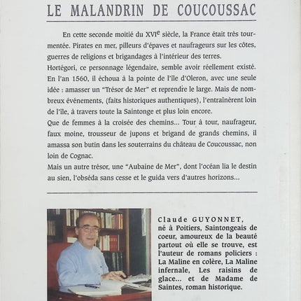 Hortégori : Le Malandrin de Coucoussac – Claude Guyonnet – roman historique aventure pirate Saintonge XVIe siècle - Livre