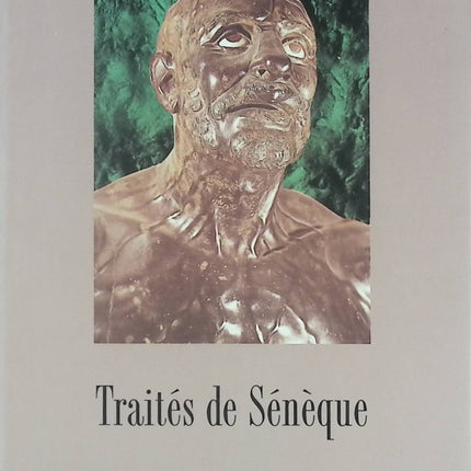 Philosophie antique stoïcisme Traités Sénèque Bibliothèque de la Sagesse morale Rome antique livre occasion - Livre