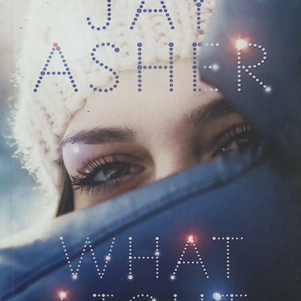 What Light – Jay Asher – roman ado romance Noël choix amour double vie - Livre