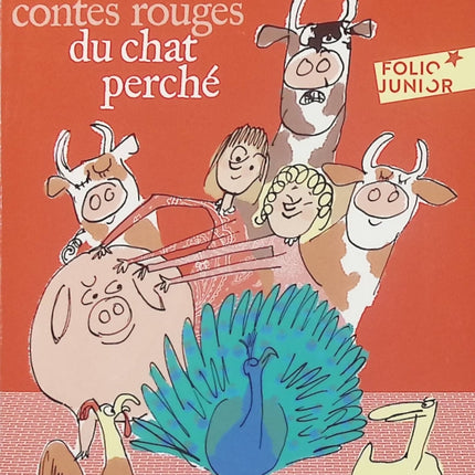 Les Contes rouges du Chat perché – Marcel Aymé – Contes jeunesse – Delphine et Marinette - Livre