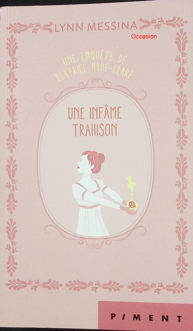 Une infâme trahison – Lynn Messina – roman contemporain humour intrigue société secrets - Livre