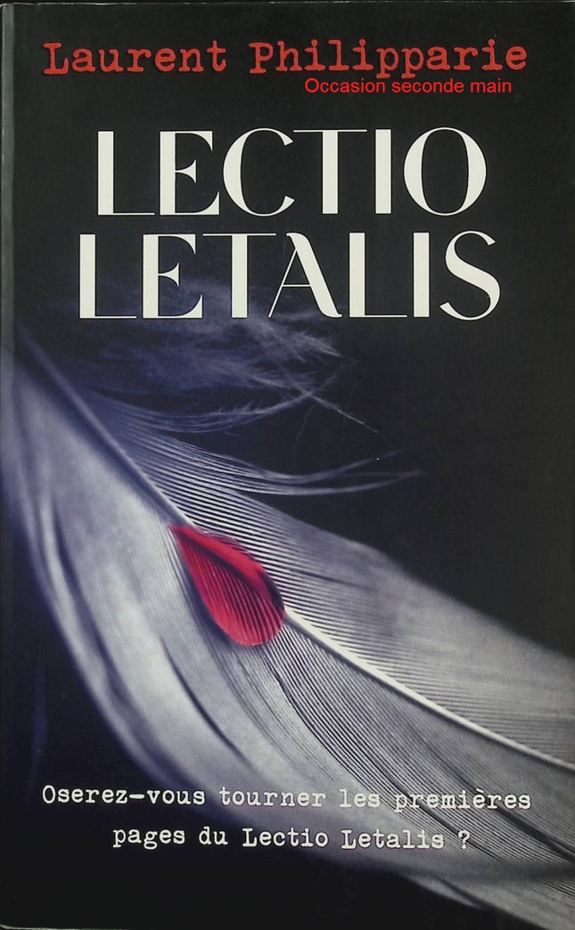 Lectio Letalis – Laurent Philipparie – thriller ésotérique secte enquête suicides livre maudit - Livre