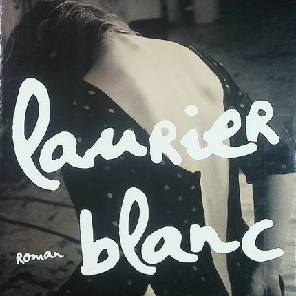Laurier blanc – Janet Fitch – roman américain émouvant enfance brisée quête de soi relations mère-fille - Livre