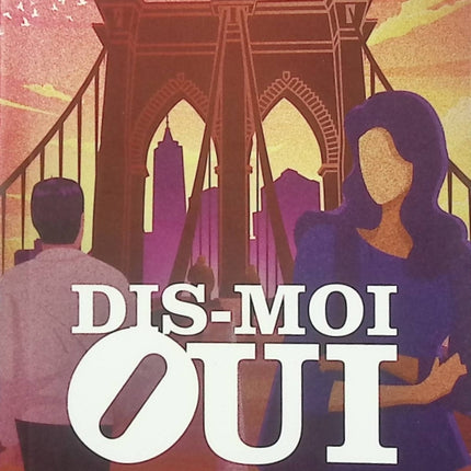 Dis-moi oui – Amélie Wojtkow – roman romance contemporaine rencontre coup de foudre New York - Livre