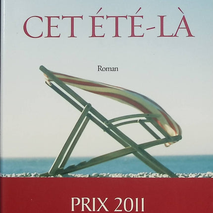 Cet été-là – Véronique Olmi – roman contemporain drame amitié secrets vacances - Livre