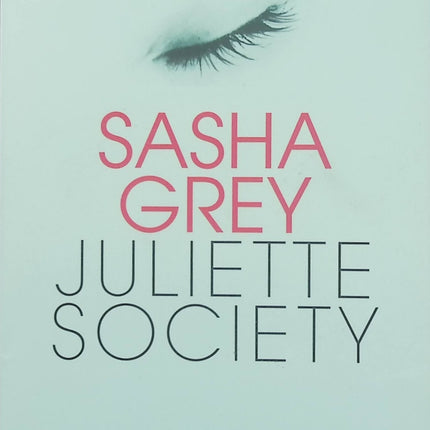 Juliette Society – Sasha Grey – Roman érotique – Désir, fantasmes, secrets et initiation - Livre