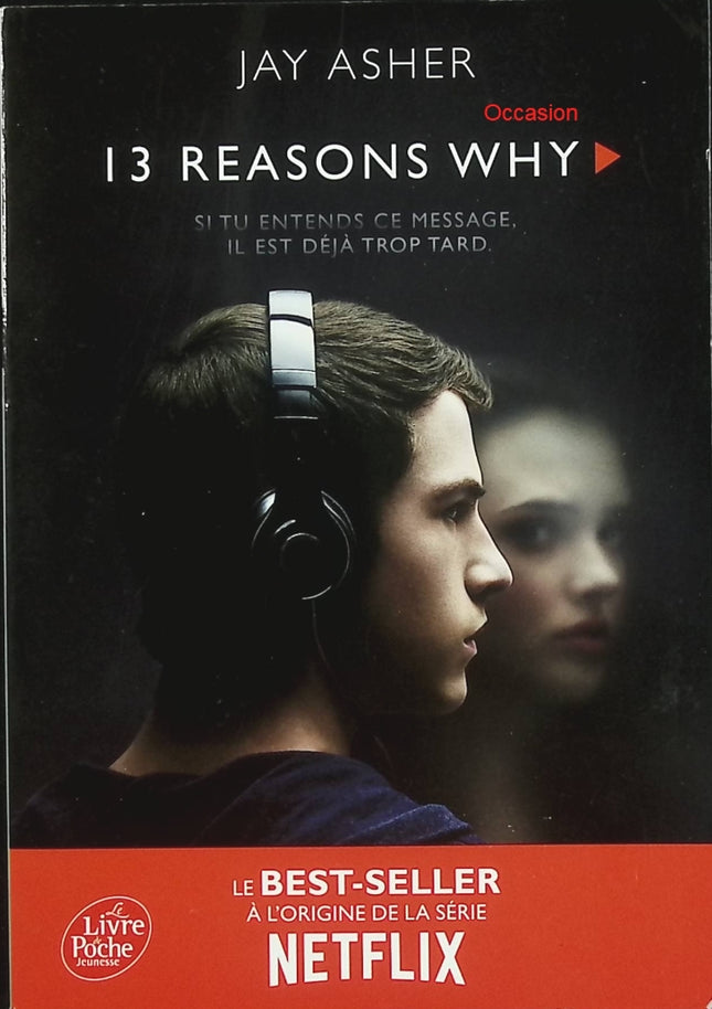 Thirteen Reasons Why – Jay Asher – roman contemporain adolescence drame harcèlement scolaire - Livre