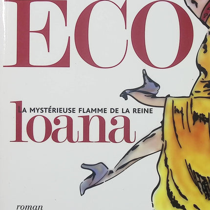 La mystérieuse flamme de la reine Loana – Umberto Eco – roman intellectuel et quête de mémoire - Livre