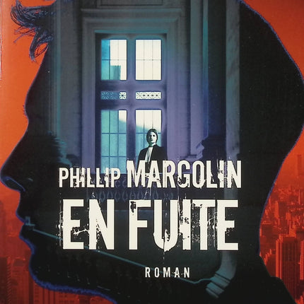 En fuite – Phillip Margolin – thriller judiciaire et course contre la montre – livre d’occasion - Livre