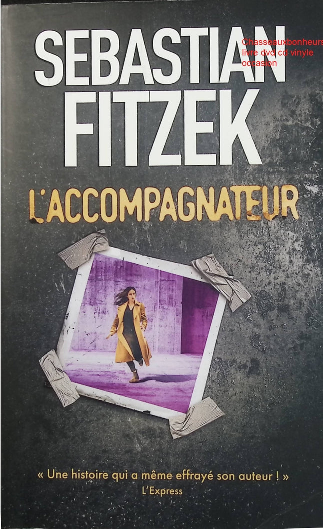 L’Accompagnateur – Sebastian Fitzek thriller psychologique avion huis clos suspense angoisse manipulation - Livre