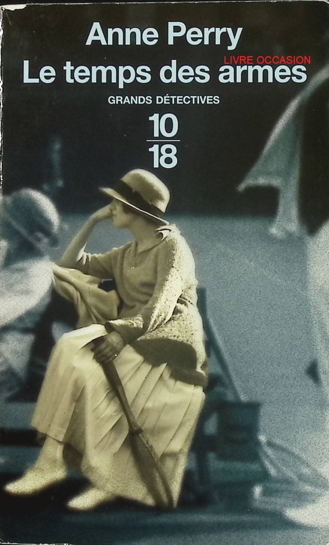 Le temps des armes – Anne Perry – roman policier historique enquête victorienne - Livre