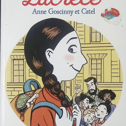 Le Monde de Lucrèce – Tome 4 – Anne Goscinny, Catel – humour et aventures dès 9 ans - livre