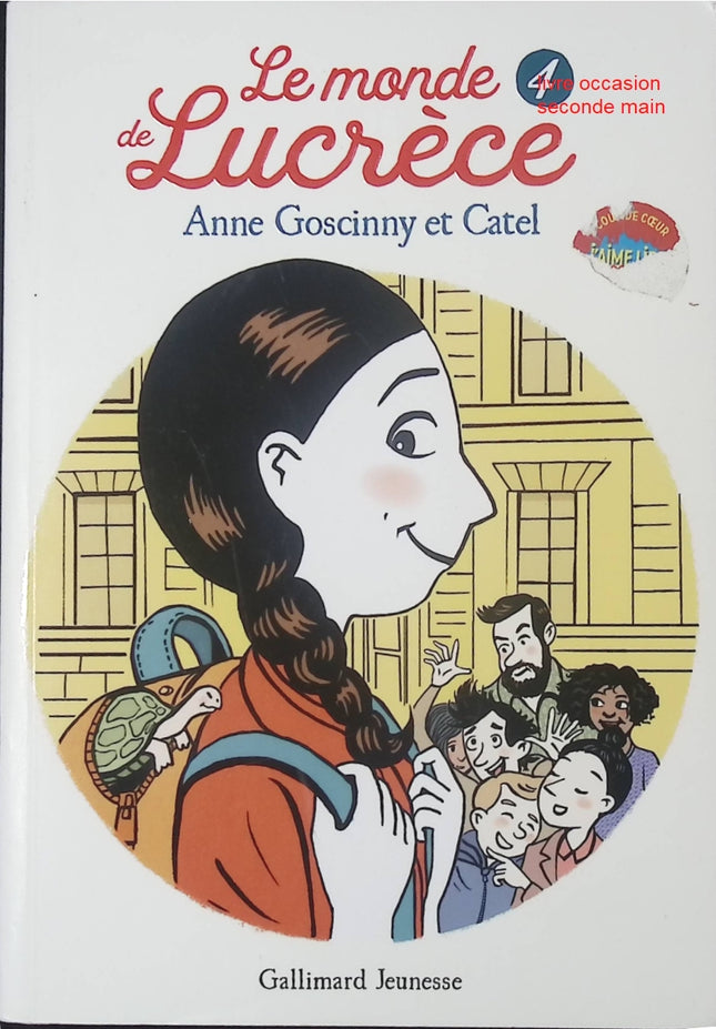 Le Monde de Lucrèce – Tome 4 – Anne Goscinny, Catel – humour et aventures dès 9 ans - livre